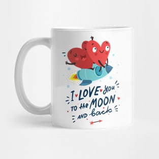 I love you to the moon and back Mug